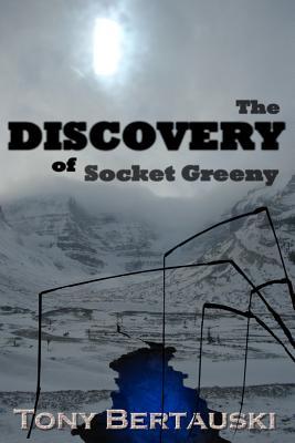 The Discovery of Socket Greeny (Socket Greeny, #1)