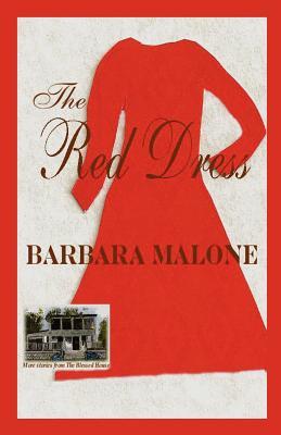 The Red Dress: A Blessed House Book