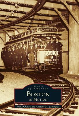 Boston in Motion (Images of America: Massachusetts)