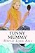 Funny Mummy