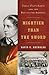 Mightier Than the Sword by David S. Reynolds