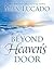 Beyond Heaven's Door by Max Lucado Beyond Heaven's Door by Max Lucado