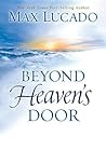 Beyond Heaven's Door: Finding Hope for Today in the Promise of Eternal Life