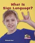 What Is Sign Language?