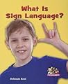 What Is Sign Language?