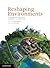 Reshaping Environments: An Interdisciplinary Approach to Sustainability in a Complex World