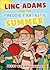 Linc Adams and the Freddie Fantastic Summer