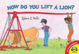 How Do You Lift a Lion? (Fiction Readalong)