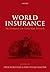 World Insurance: The Evolution of a Global Risk Network