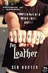 Hell Bent for Leather by Seb Hunter