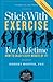 Stick with Exercise for a Lifetime by Robert Hopper