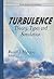 Turbulence: Theory, Types and Simulation (Physics Research and Technology)