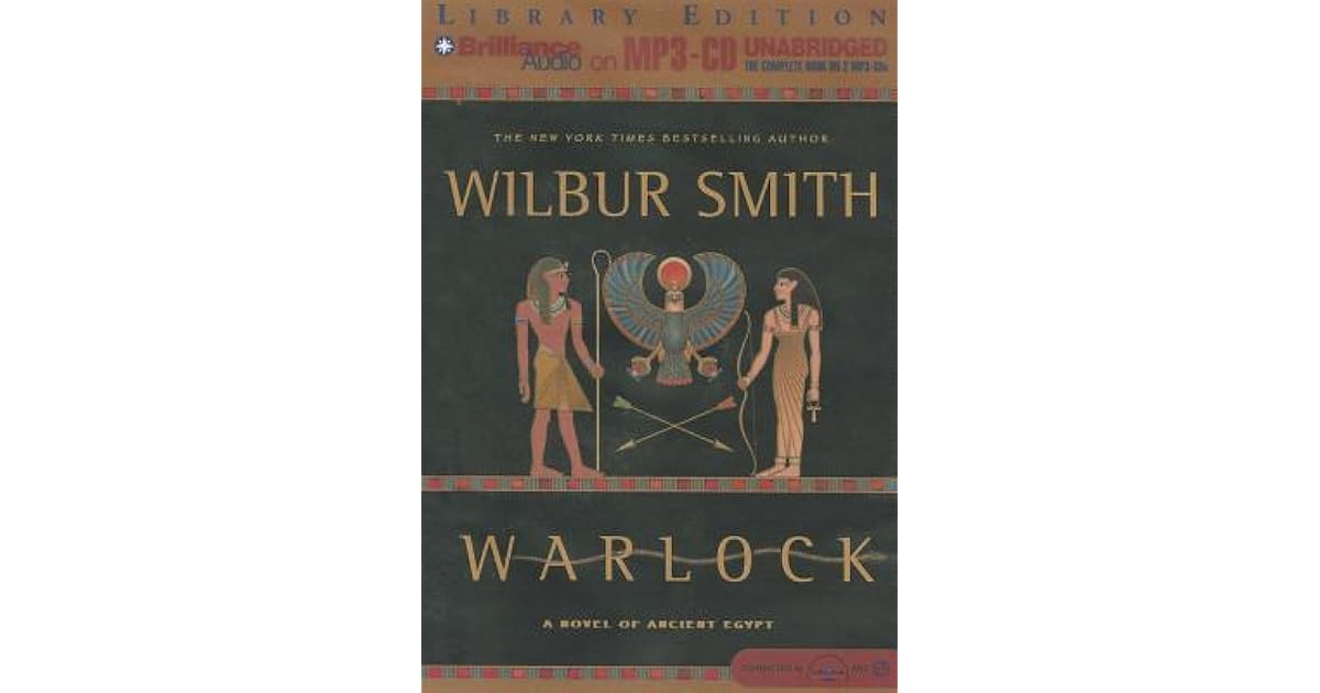 Warlock: A Novel of Ancient Egypt by Wilbur Smith