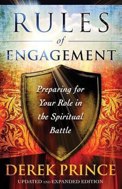 Rules of Engagement: Preparing for Your Role in the Spiritual Battle