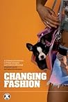 Changing Fashion: A Critical Introduction to Trend Analysis and Meaning