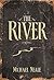 The River (River #1)