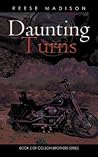 Daunting Turns by Reese Madison