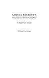 Samuel Beckett's Waiting for Godot: A Reference Guide