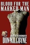 Blood for the Marked Man: A Novel of the Overnight