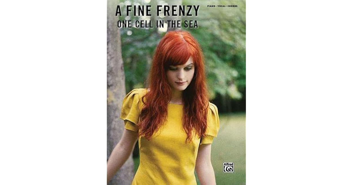 A Fine Frenzy: One Cell In The Sea Piano/Vocal/Chords (9780739050248)