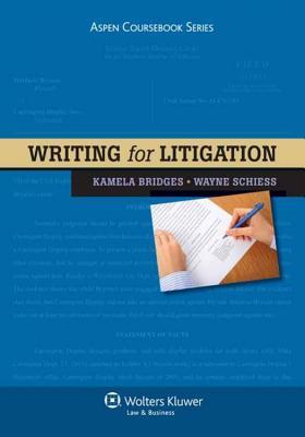 Writing for Litigation (Aspen Coursebooks)
