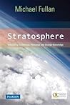 Stratosphere by Michael Fullan
