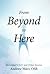 From Beyond to Here: Merendael's Gift and Other Stories