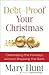 Debt-Proof Your Christmas: ...