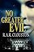 No Greater Evil