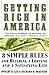 Getting Rich in America by Dwight R. Lee