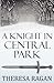 A Knight in Central Park
