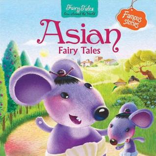 Asian Fairy Tales (Fairy Tales from Around the World)