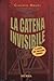 La catena invisibile