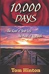 10,000 Days: The Rest of Your Life, the Best of Your Life