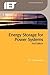 Energy Storage for Power Systems (Energy Engineering)