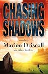 Chasing Shadows by Marion Driscoll