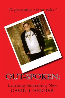 Out-Spoken:: Learning Something New