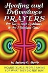 Healing and Deliverance Prayers for Gays and Lesbians @ The M... by Anthony O. Akerele