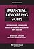 Essential Lawyering Skills (Aspen Coursebook Series)
