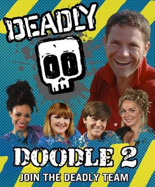 Steve Backshall's Deadly series: Deadly Doodle Book 2