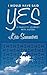 I Would Have Said Yes A Family's Journey With Autism by Lisa Simmons