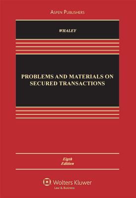 Problems and Materials on Secured Transactions (Hardcover)