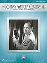 The Johnny Mercer Centennial Sheet Music Collection