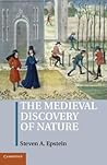 The Medieval Discovery of Nature The Medieval Discovery of Nature