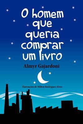 O Homem Que Queria Comprar Um Livro (Portuguese Edition)