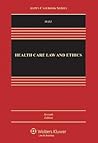 Health Care Law & Ethics 7e by Mary Anne Bobinski