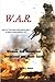 W.A.R. Wisdom And Revelation Devotional and Study Guide: Devotional and Study Guide