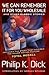 We Can Remember It for You Wholesale and Other Classic Stories by Philip K. Dick