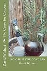No Cause for Concern by David Wishart No Cause for Concern by David Wishart