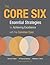 The Core Six: Essential Str...